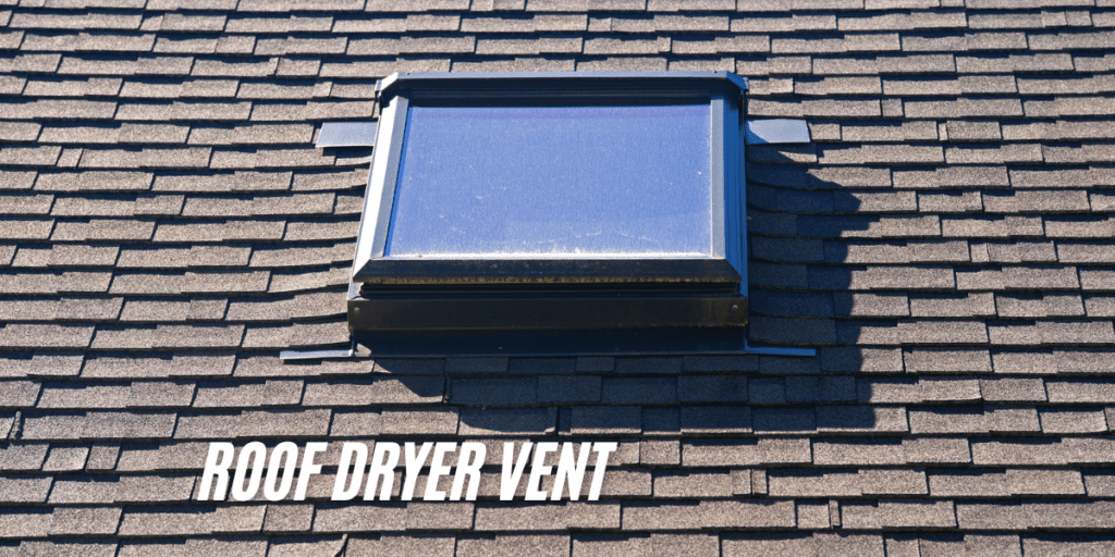 Roof Dryer Vent