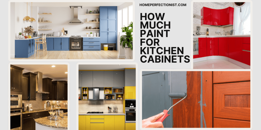 How Much Paint for Kitchen Cabinets