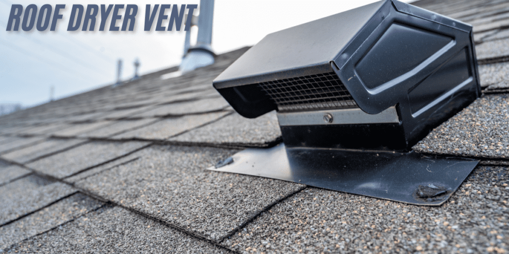Roof Dryer Vent