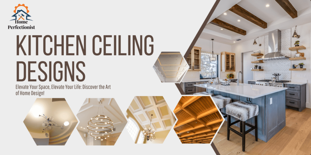 Kitchen Ceiling Designs