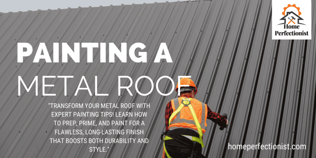 Painting a Metal Roof